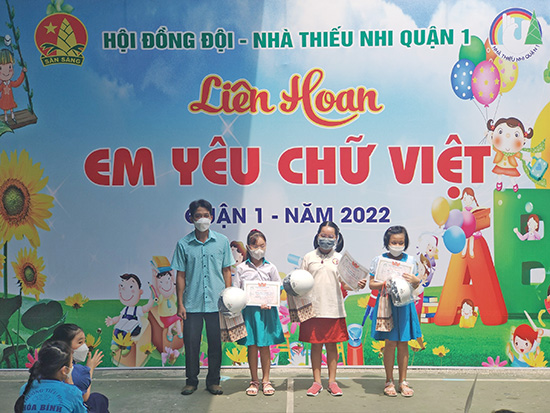 Liên hoan Em yêu chữ Việt năm 2022 - Nhà Thiếu nhi Quận 1