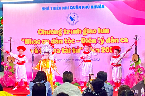 Sôi nổi Liên hoan Nhạc cụ dân tộc - điệu lý dân ca và Đờn ca tài tử năm 2022 - Nhà Thiếu nhi Quận Phú Nhuận